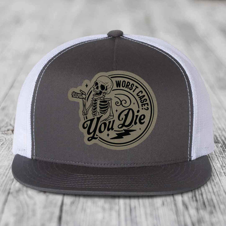 Worst Case, You Die - Leather Patch Hat - Light Brown to Black Patch - Yupoong 6006 Snapback Flatbill Hat