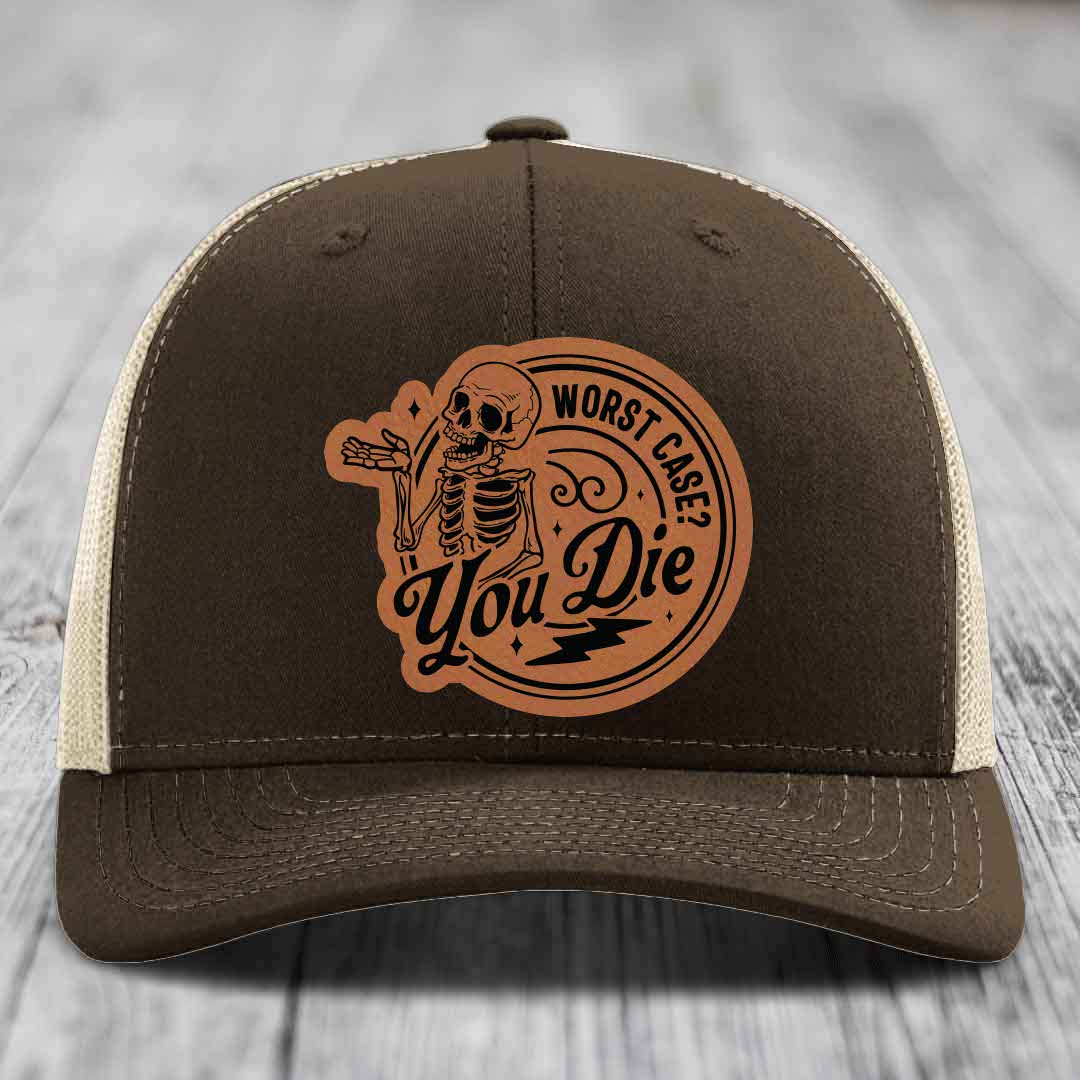 Worst Case, You Die - Leather Patch Hat - Rawhide to Black Patch - Richardson 112 Snapback Trucker Hat