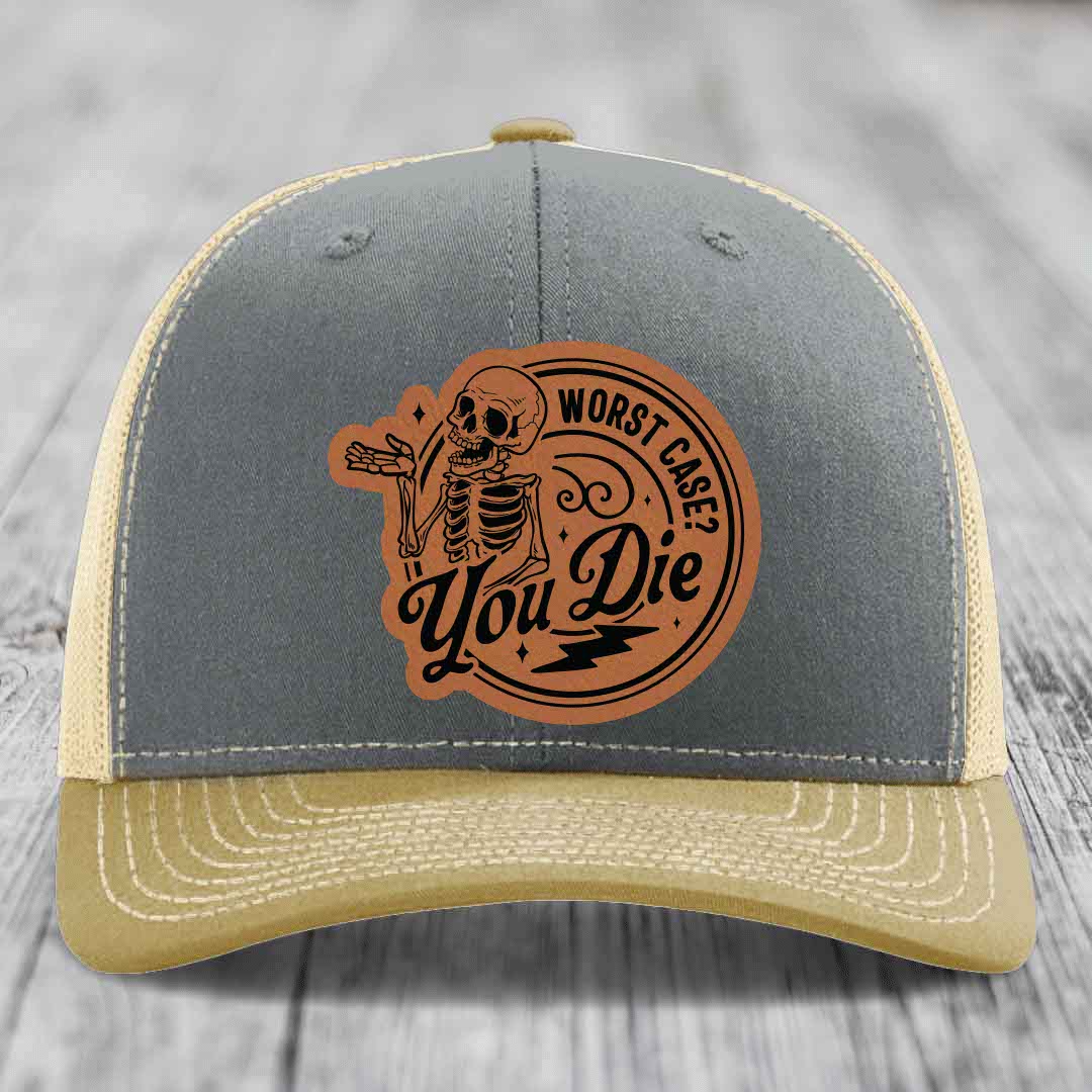 Worst Case, You Die - Leather Patch Hat - Rawhide to Black Patch - Richardson 112 Snapback Trucker Hat