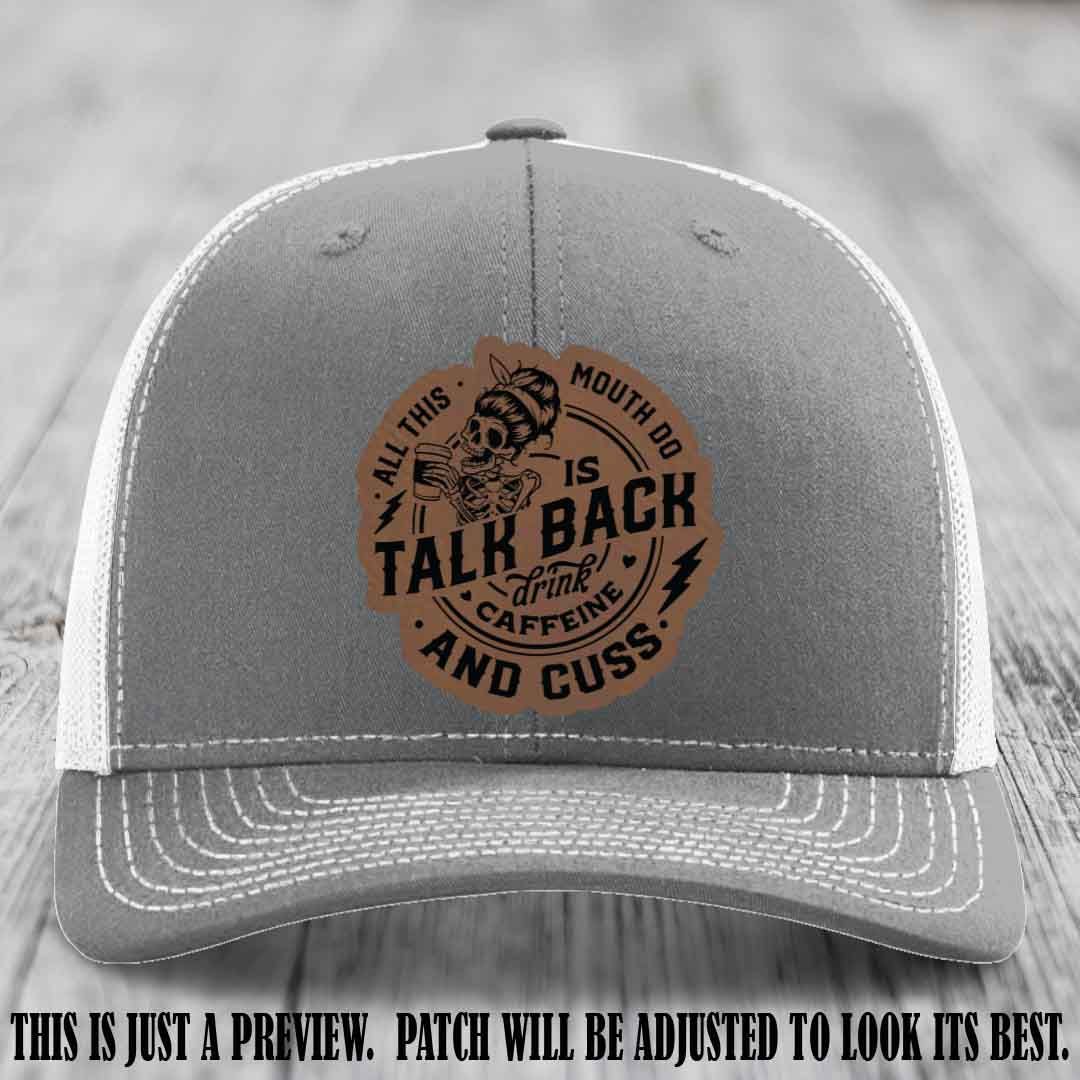 All This Mouth Do Dark Brown to Black Patch Leather patch on Heather Grey to White Hat Richardson 112 custom trucker hat.