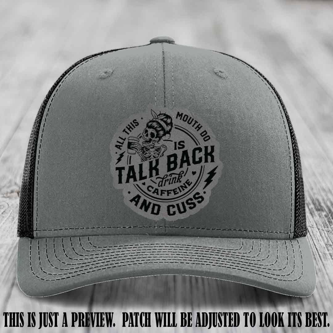 All This Mouth Do Grey to Black Patch Leather patch on Heather Grey to Black Hat Richardson 112 custom trucker hat.