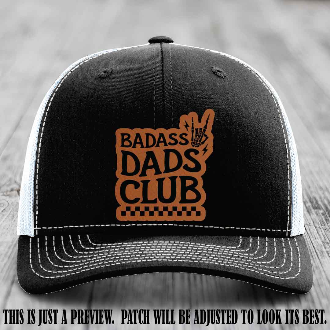 Badass Dads Club Rawhide to Black Patch Leather Patch on Black to White Hat Richardson 112 Hat