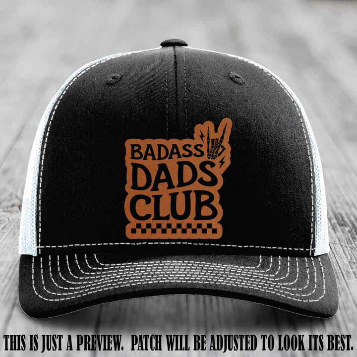 Badass Dads Club Rawhide to Black Patch Leather Patch on Black to White Hat Richardson 112 Hat