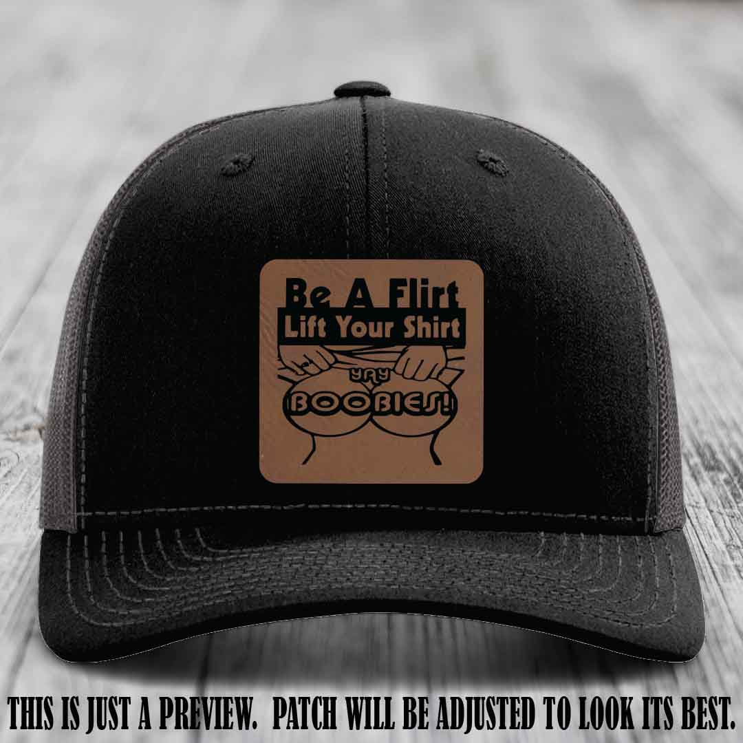 Be A Flirt Lift Your Shirt 🍈🍈 Richardson 112 Leather Patch Hat Dark Brown to Black on Black to Charcoal Hat