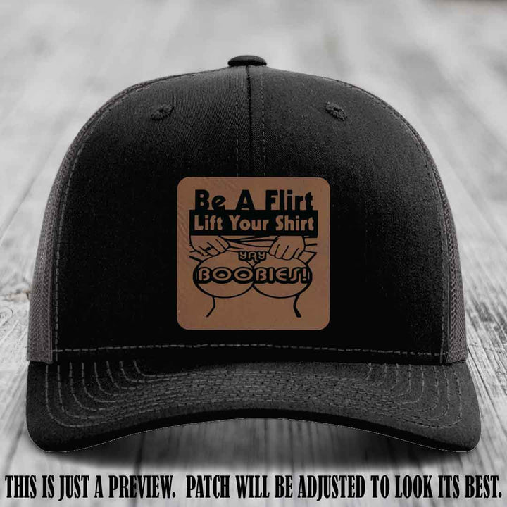 Be A Flirt Lift Your Shirt 🍈🍈 Richardson 112 Leather Patch Hat Dark Brown to Black on Black to Charcoal Hat