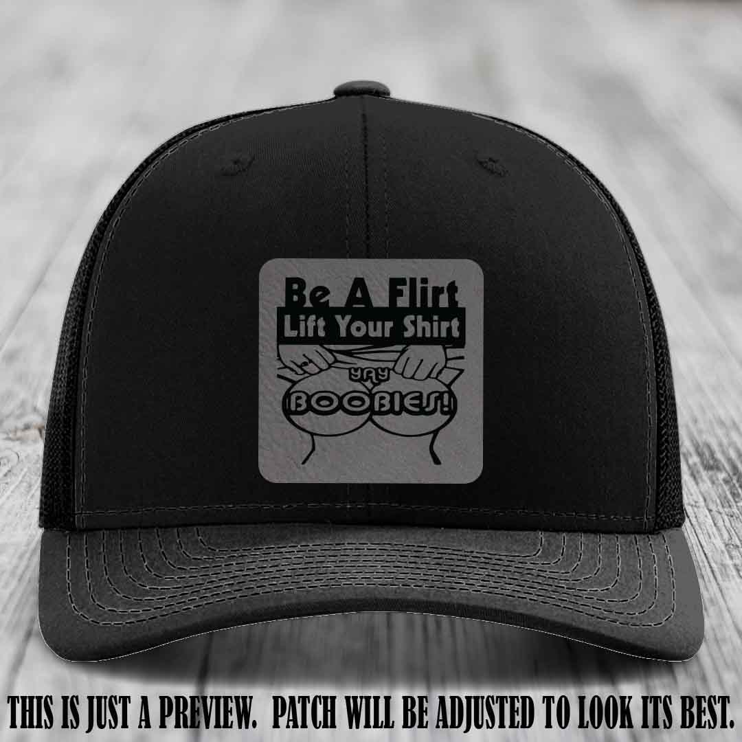 Be A Flirt Lift Your Shirt 🍈🍈 Richardson 112 Leather Patch Hat Grey to Black on Black Hat