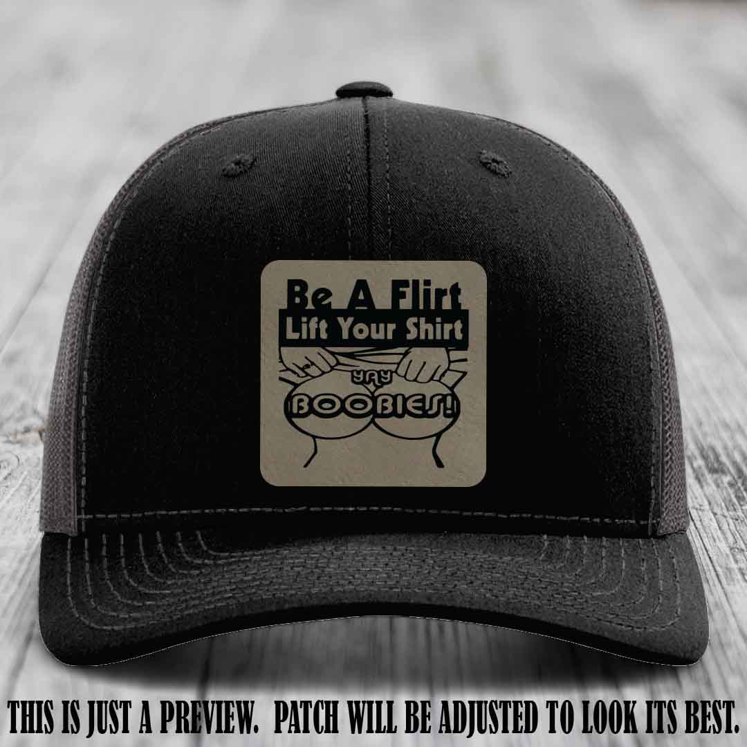 Be A Flirt Lift Your Shirt 🍈🍈 Richardson 112 Leather Patch Hat Light Brown to Black on Black to Charcoal Hat