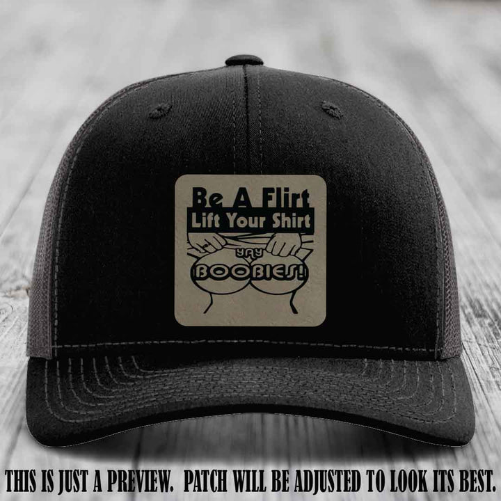 Be A Flirt Lift Your Shirt 🍈🍈 Richardson 112 Leather Patch Hat Light Brown to Black on Black to Charcoal Hat