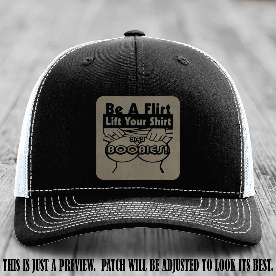 Be A Flirt Lift Your Shirt 🍈🍈 Richardson 112 Leather Patch Hat Light Brown to Black on Black to White Hat