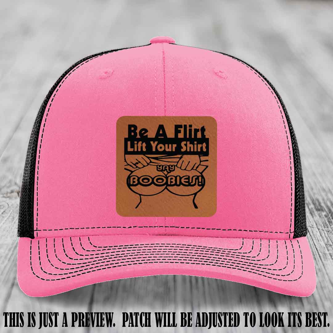 Be A Flirt Lift Your Shirt 🍈🍈 Richardson 112 Leather Patch Hat Rawhide to Black on Hot Pink to Black Hat