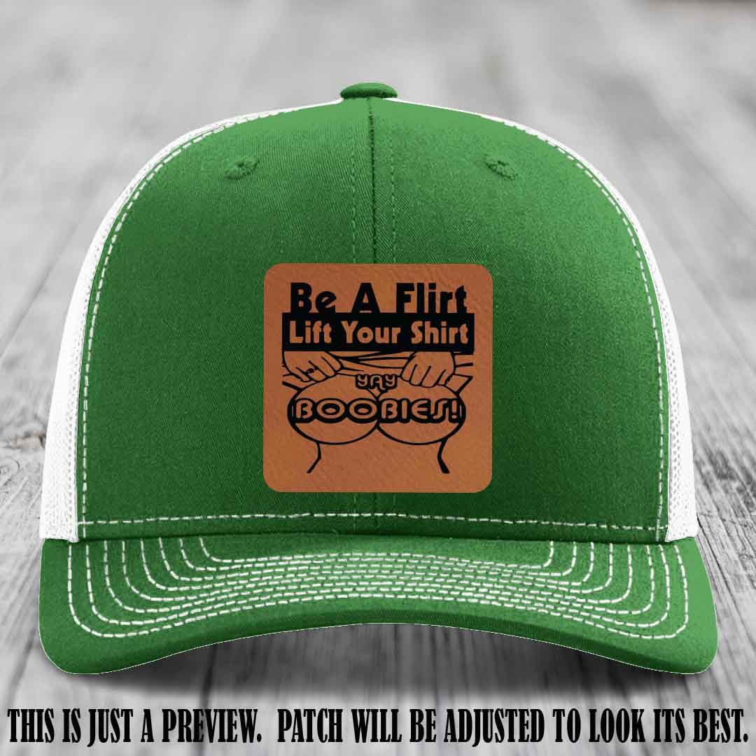 Be A Flirt Lift Your Shirt 🍈🍈 Richardson 112 Leather Patch Hat Rawhide to Black on Kelly to White Hat