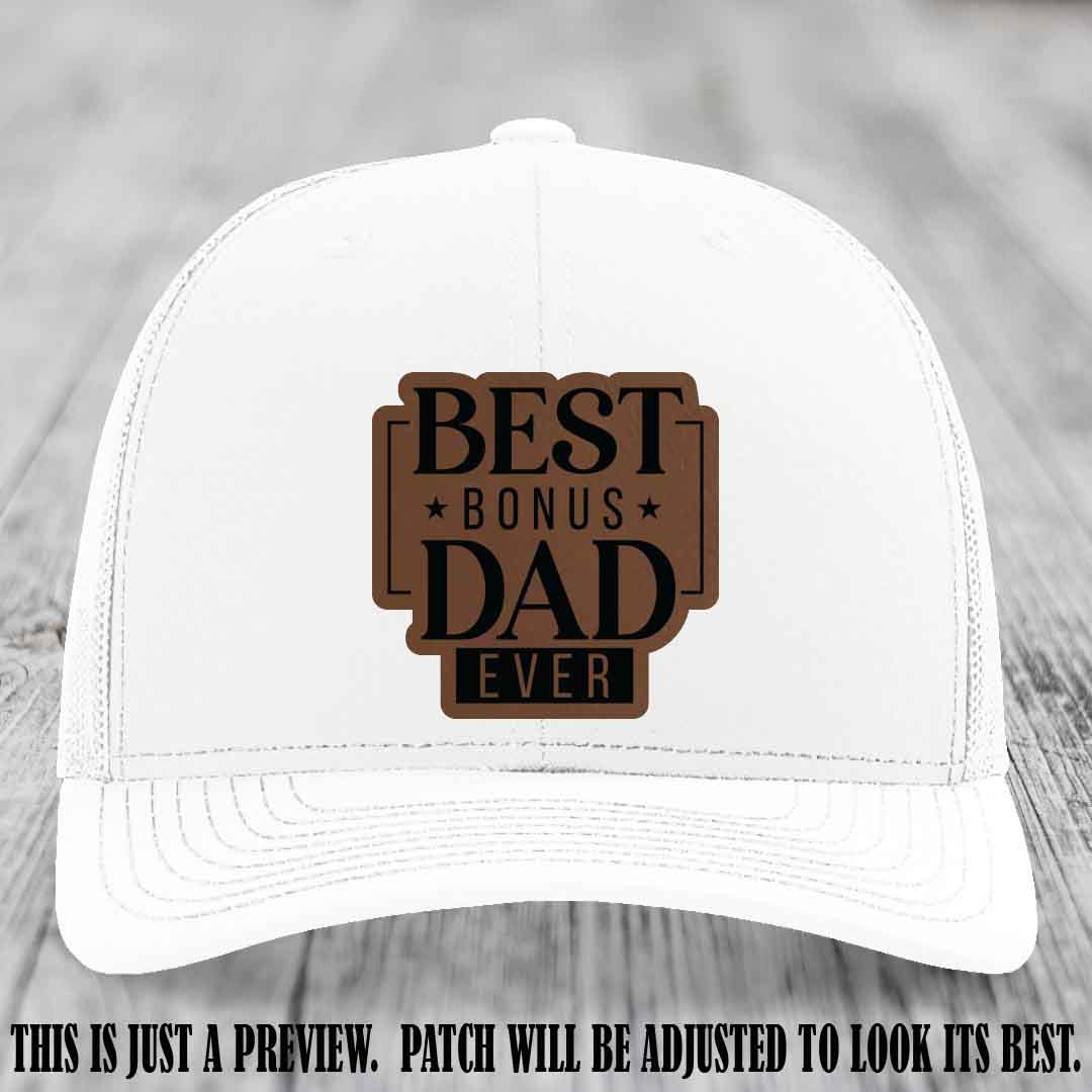 Best Bonus Dad Ever 🏆 Dark Brown to Black Patch on White Hat Richardson 112