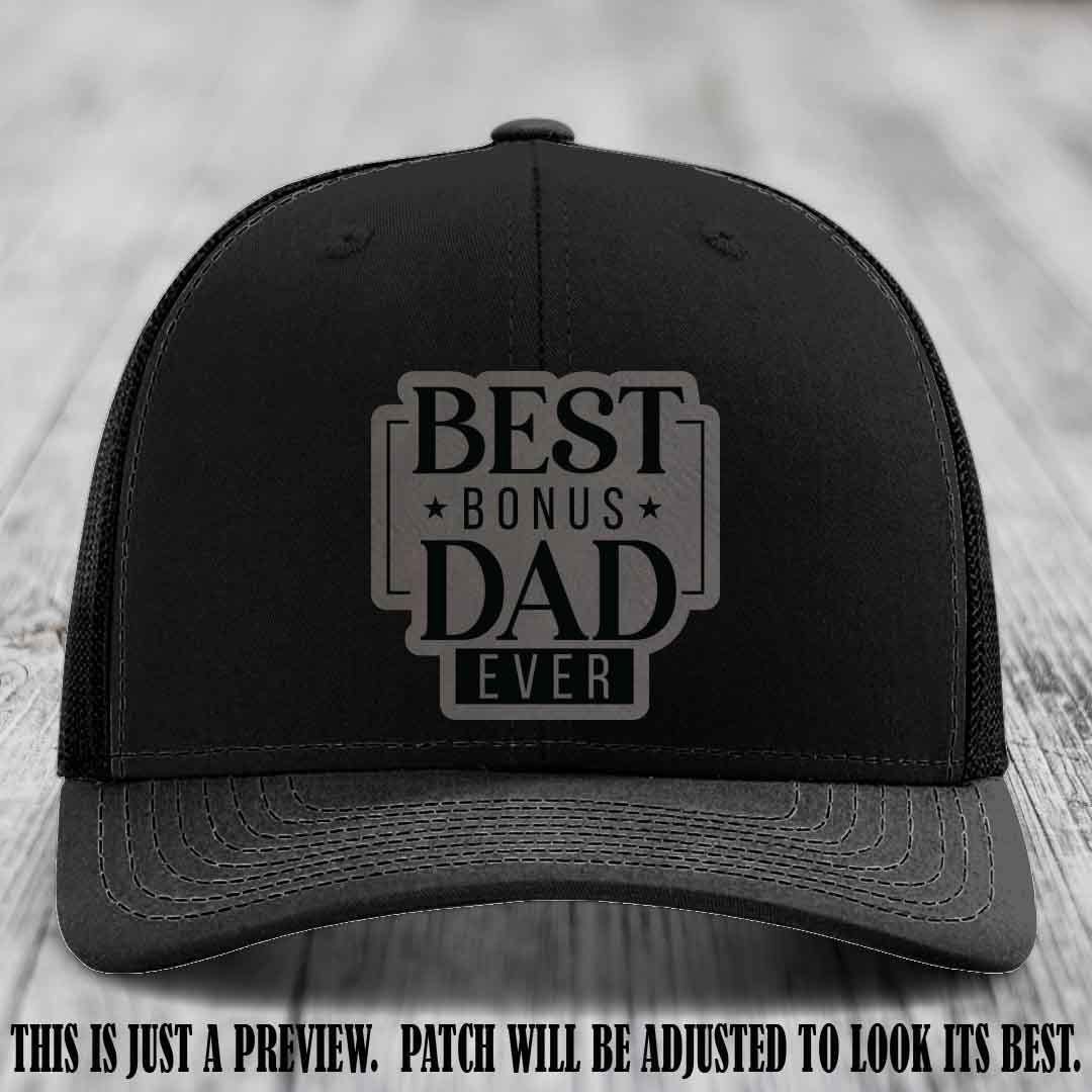 Best Bonus Dad Ever 🏆 Grey to Black Patch on Black Hat Richardson 112