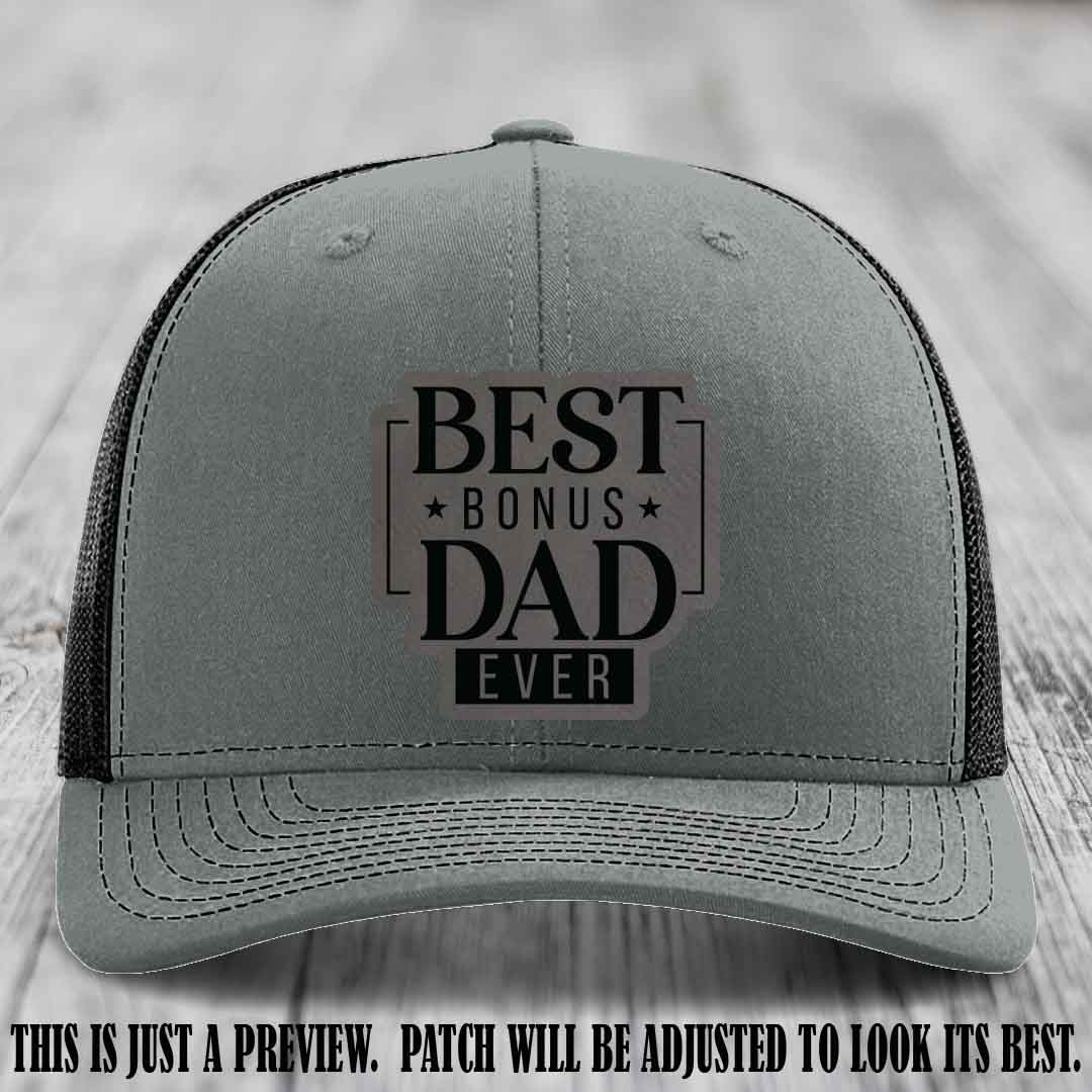 Best Bonus Dad Ever 🏆 Grey to Black Patch on Heather Grey to Black Hat Richardson 112