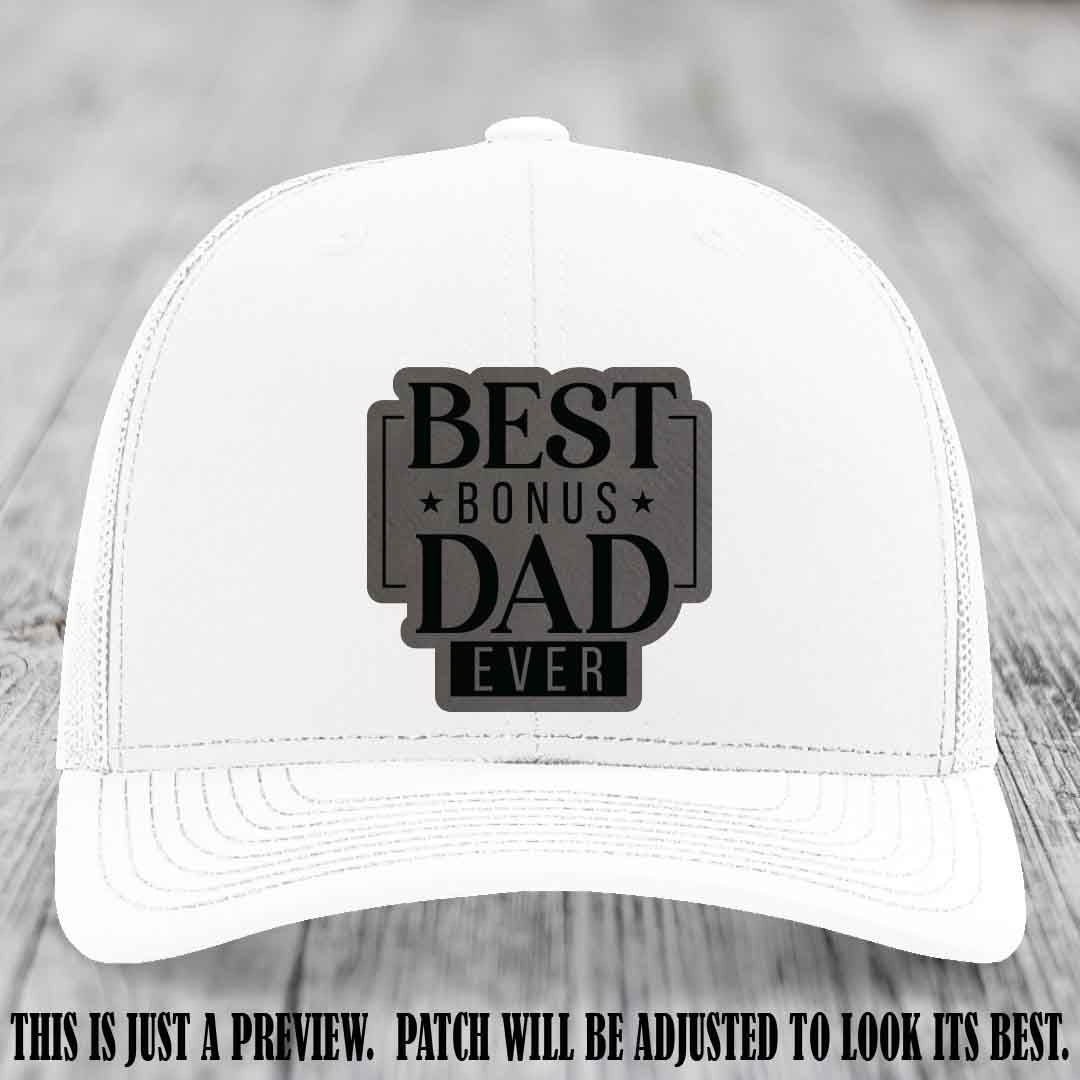 Best Bonus Dad Ever 🏆 Grey to Black Patch on White Hat Richardson 112