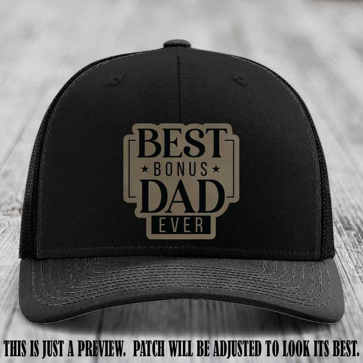 Best Bonus Dad Ever 🏆 Light Brown to Black Patch on Black Hat Richardson 112
