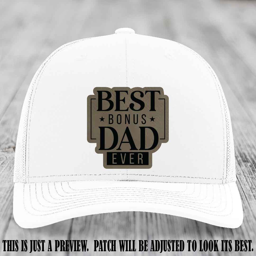 Best Bonus Dad Ever 🏆 Light Brown to Black Patch on White Hat Richardson 112
