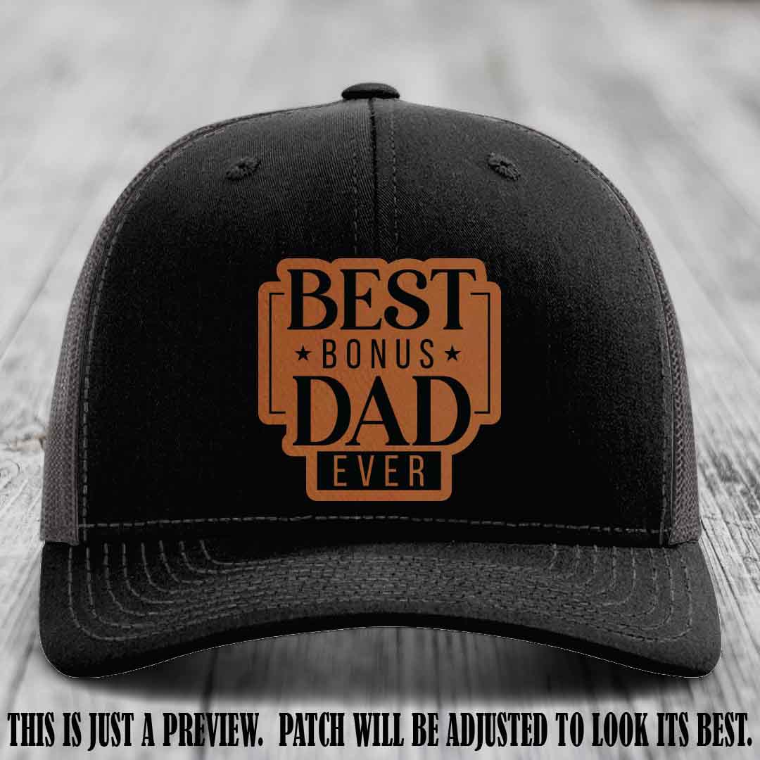 Best Bonus Dad Ever 🏆 Rawhide to Black Patch on Black to Charcoal Hat Richardson 112