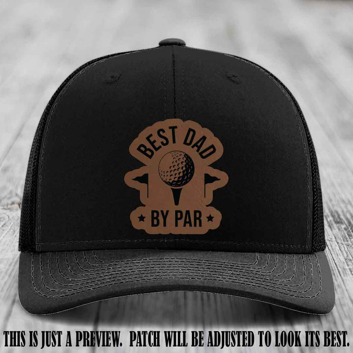 Best Dad By Par 🏌️‍♂️ Dark Brown to Black Patch on Black Hat - Custom Richardson 112 Hat