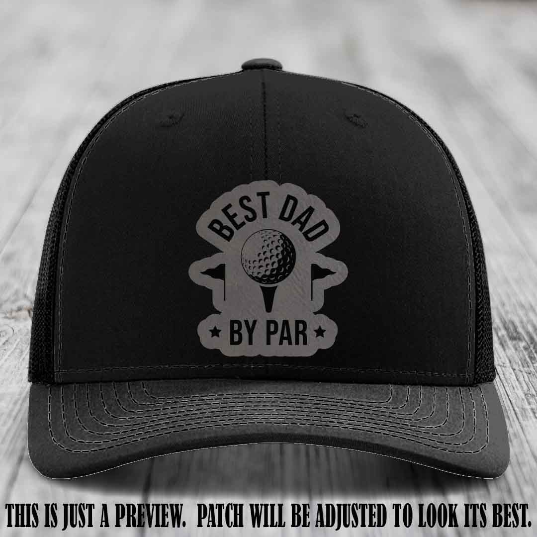 Best Dad By Par 🏌️‍♂️ Grey to Black Patch on Black Hat - Custom Richardson 112 Hat
