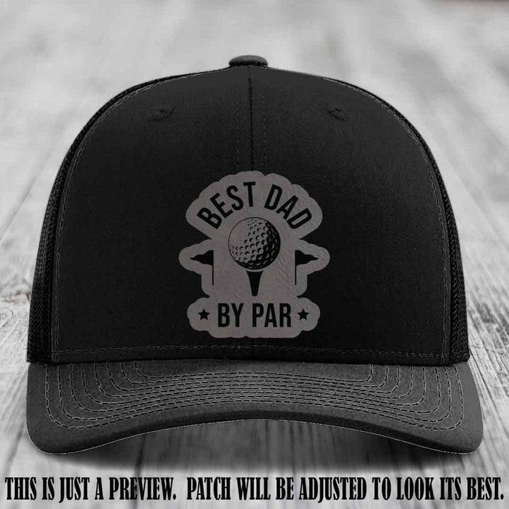 Best Dad By Par 🏌️‍♂️ Grey to Black Patch on Black Hat - Custom Richardson 112 Hat