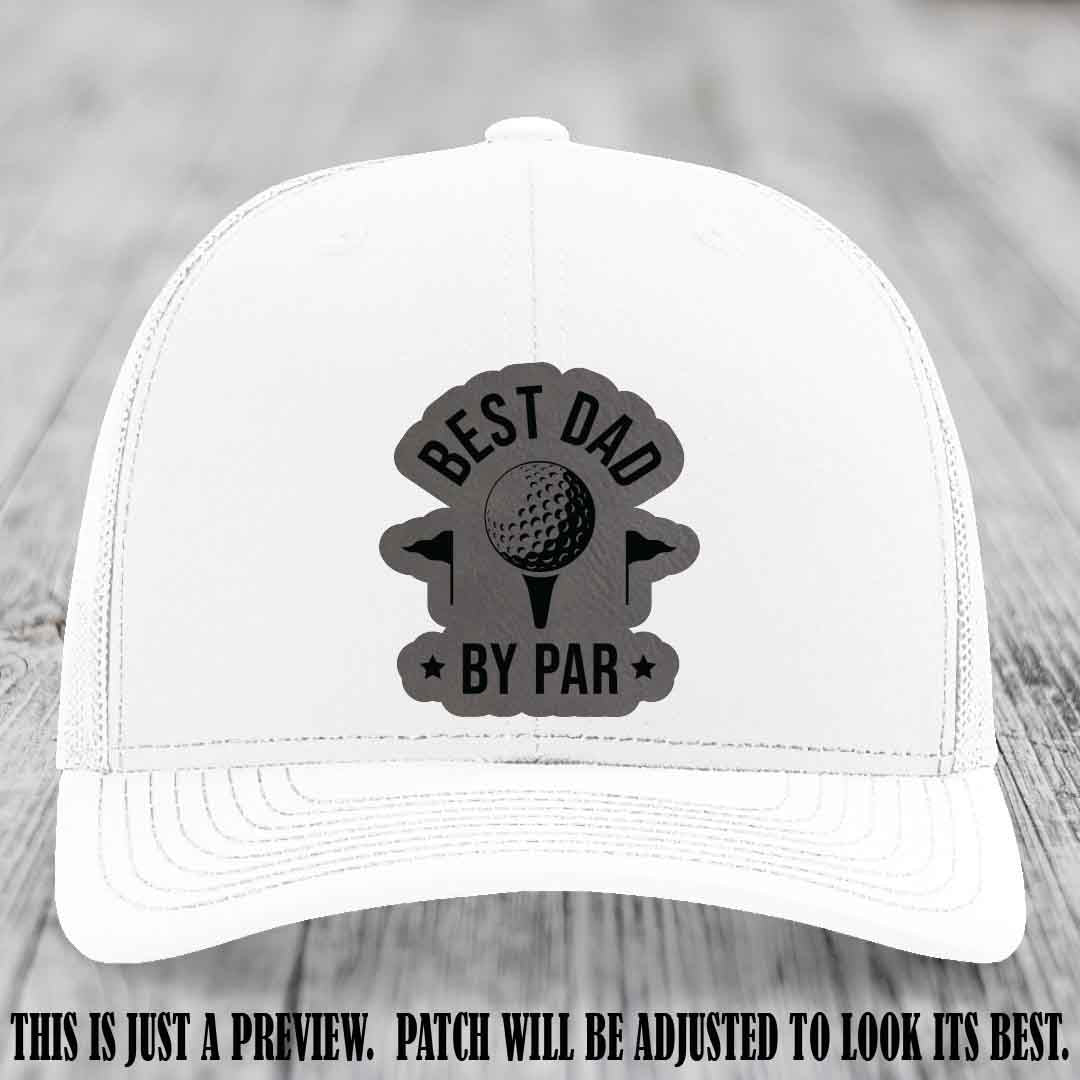 Best Dad By Par 🏌️‍♂️ Grey to Black Patch on White Hat - Custom Richardson 112 Hat