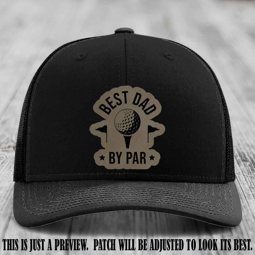 Best Dad By Par 🏌️‍♂️ Light Brown to Black Patch on Black Hat - Custom Richardson 112 Hat