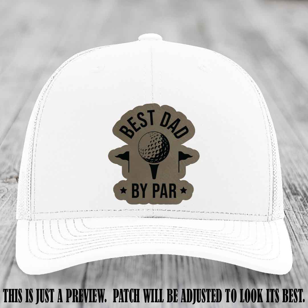 Best Dad By Par 🏌️‍♂️ Light Brown to Black Patch on White Hat - Custom Richardson 112 Hat