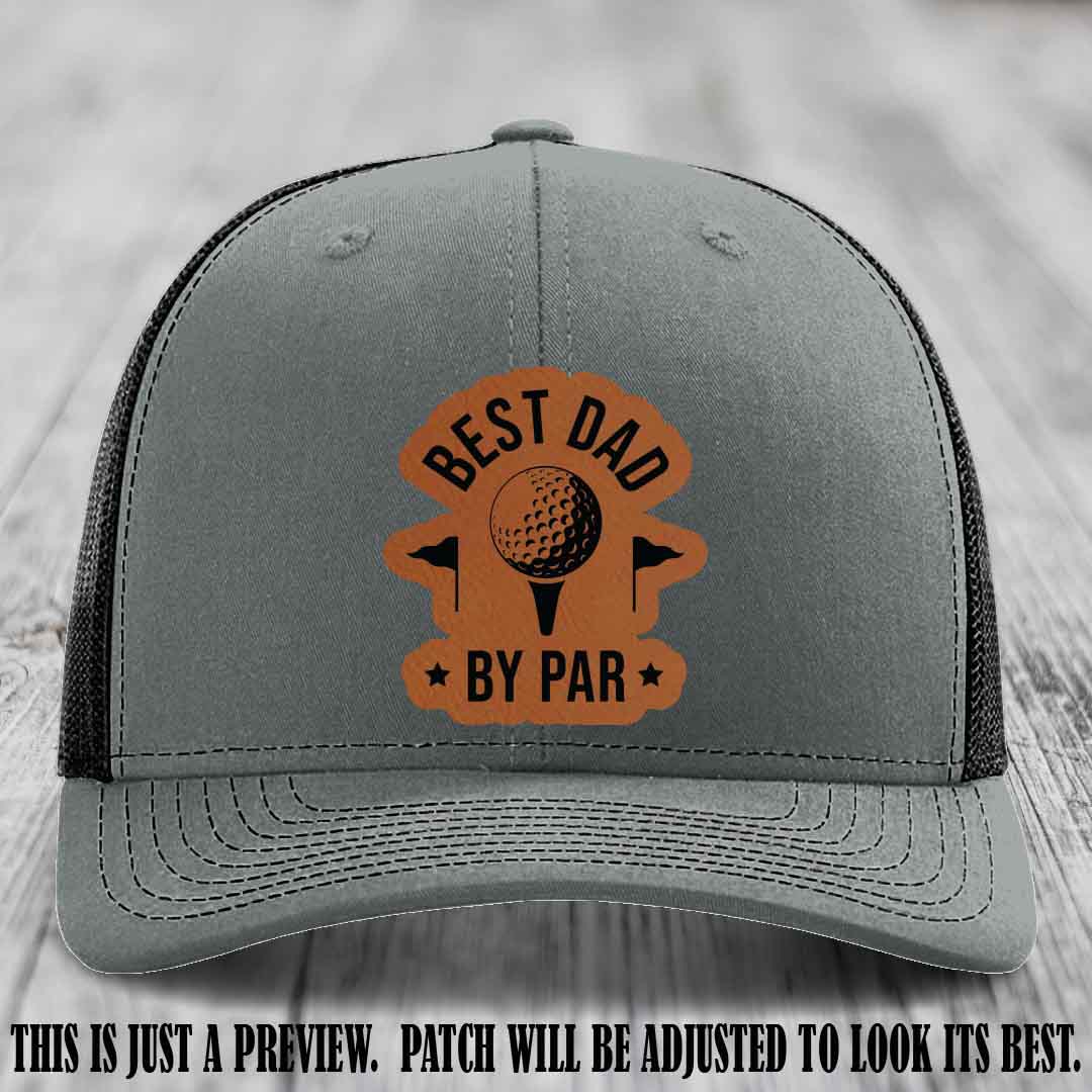 Best Dad By Par 🏌️‍♂️ Rawhide to Black Patch on Heather Grey to Black Hat - Custom Richardson 112 Hat