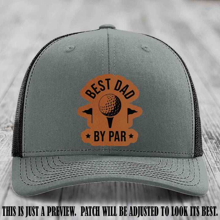 Best Dad By Par 🏌️‍♂️ Rawhide to Black Patch on Heather Grey to Black Hat - Custom Richardson 112 Hat