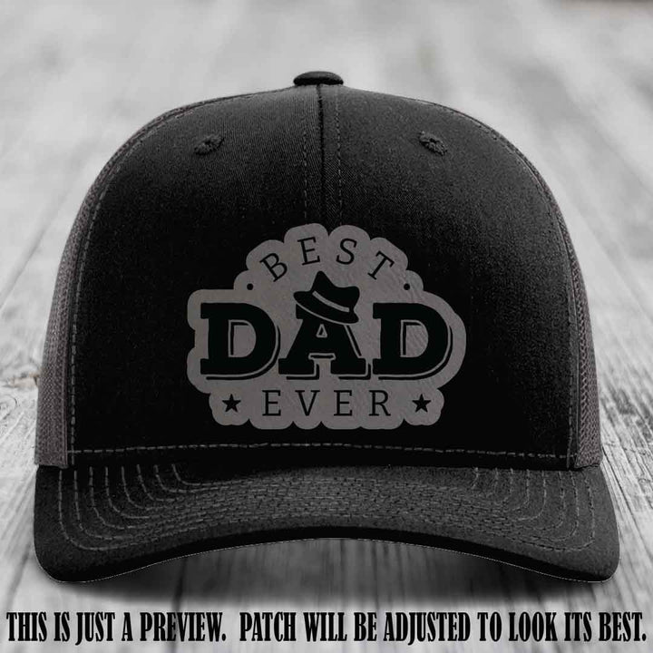 Best Dad Ever Fedora Swag 🤠 Leather Patch Hat – Grey to Black Patch on Black to Charcoal Hat Richardson 112 Hat