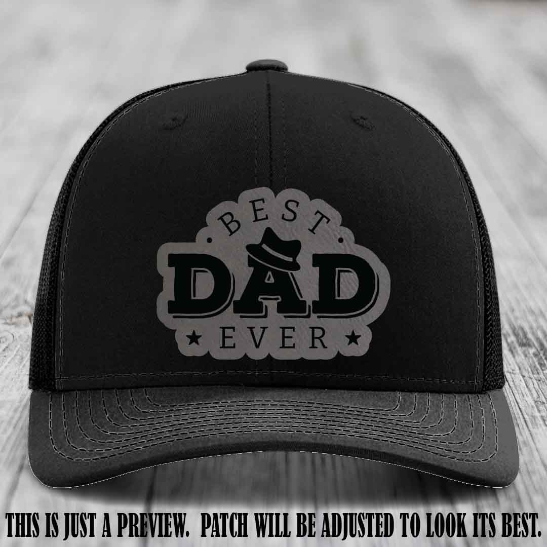 Best Dad Ever Fedora Swag 🤠 Leather Patch Hat – Grey to Black Patch on Black Hat Richardson 112 Hat