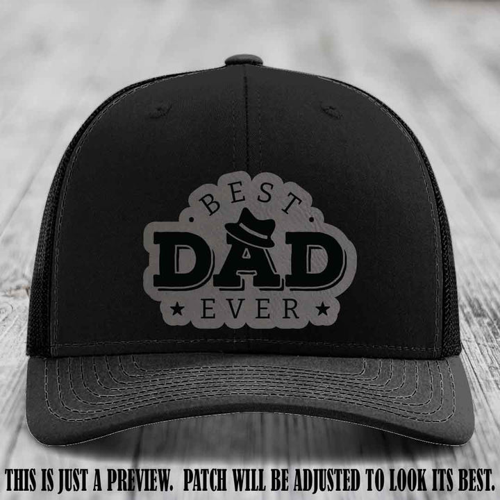 Best Dad Ever Fedora Swag 🤠 Leather Patch Hat – Grey to Black Patch on Black Hat Richardson 112 Hat