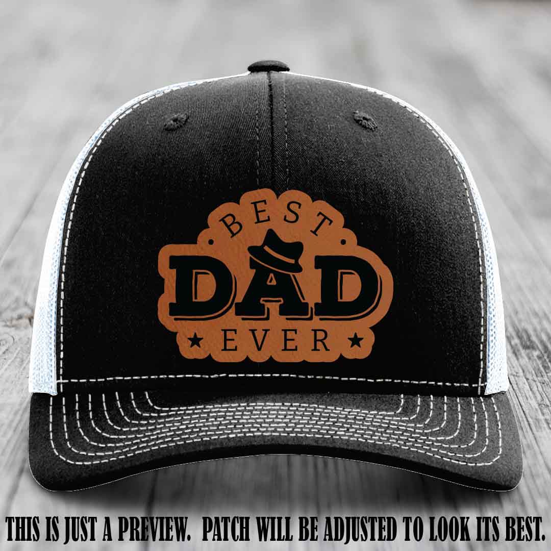 Best Dad Ever Fedora Swag 🤠 Leather Patch Hat – Rawhide to Black Patch on Black to White Hat Richardson 112 Hat