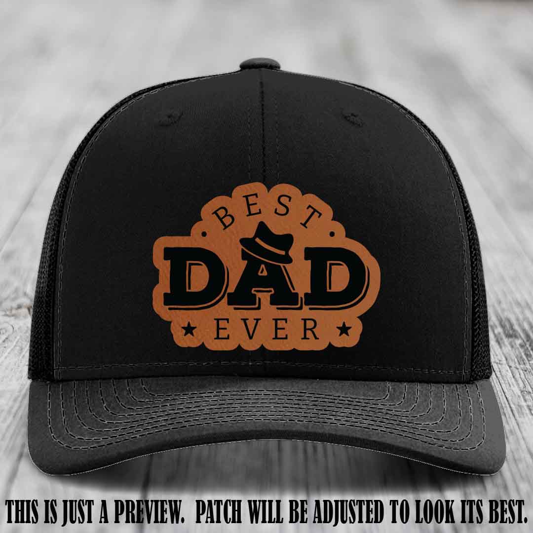 Best Dad Ever Fedora Swag 🤠 Leather Patch Hat – Rawhide to Black Patch on Black Hat Richardson 112 Hat