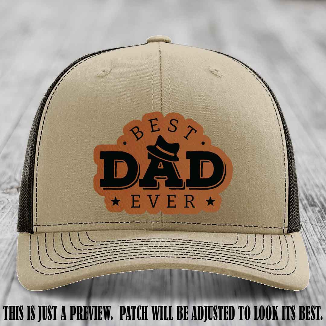 Best Dad Ever Fedora Swag 🤠 Leather Patch Hat – Rawhide to Black Patch on Khaki to Coffee Hat Richardson 112 Hat