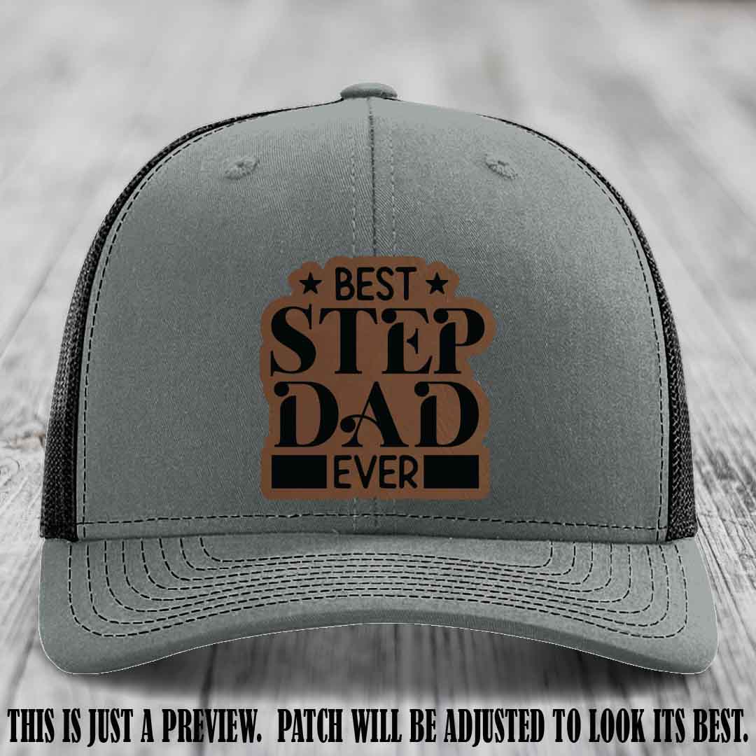 Dark Brown to Black patch on a Heather Grey to Black Hat - Best Stepdad Ever leather patch hat