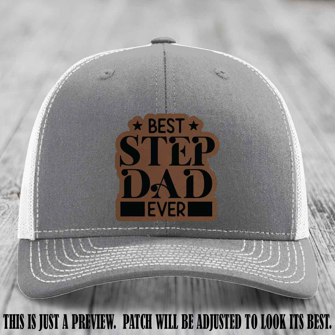 Dark Brown to Black patch on a Heather Grey to White Hat - Best Stepdad Ever leather patch hat