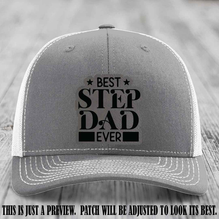 Grey to Black patch on a Heather Grey to White Hat - Best Stepdad Ever leather patch hat