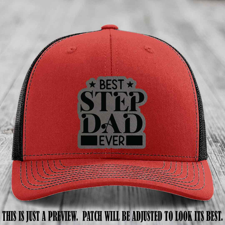 Grey to Black patch on a Red to Black Hat - Best Stepdad Ever leather patch hat