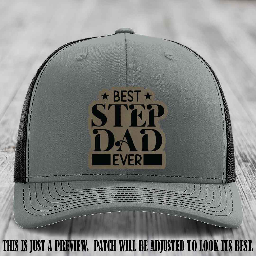 Light Brown to Black patch on a Heather Grey to Black Hat - Best Stepdad Ever leather patch hat