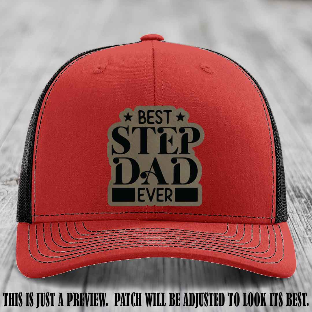 Light Brown to Black patch on a Red to Black Hat - Best Stepdad Ever leather patch hat