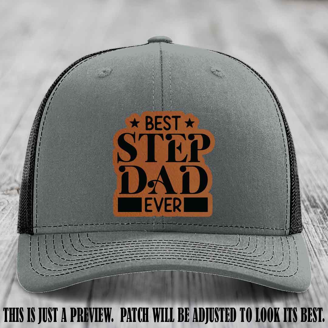 Rawhide to Black patch on a Heather Grey to Black Hat - Best Stepdad Ever leather patch hat