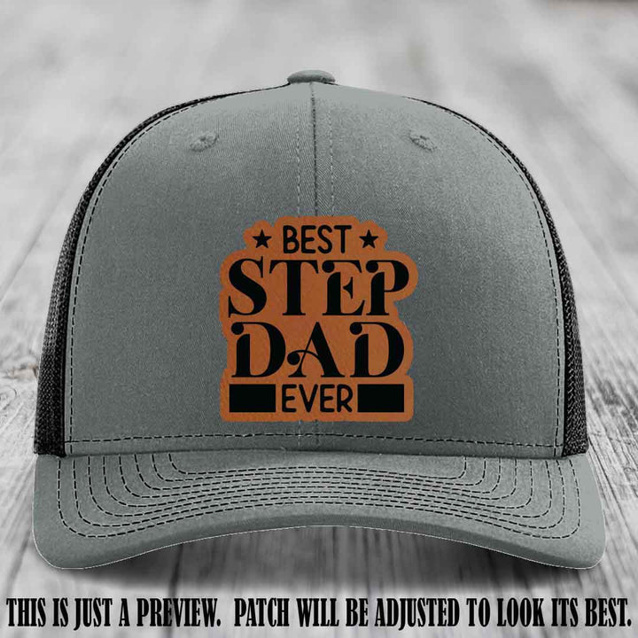 Rawhide to Black patch on a Heather Grey to Black Hat - Best Stepdad Ever leather patch hat
