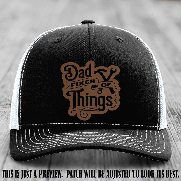 Dad Fixer of Things 🔧 Leather Patch Hat – Dark Brown to Black Patch on Black to White Hat