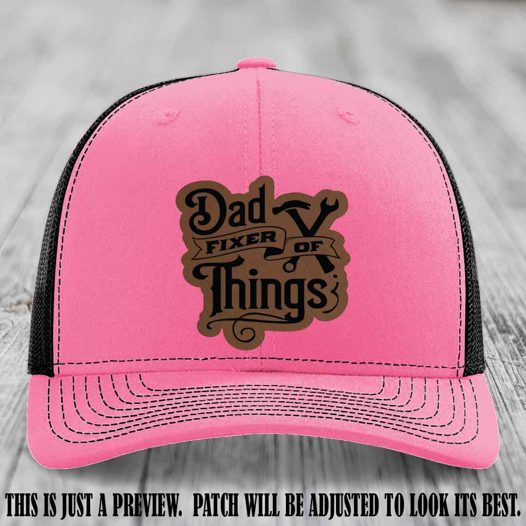 Dad Fixer of Things 🔧 Leather Patch Hat – Dark Brown to Black Patch on Hot Pink to Black Hat
