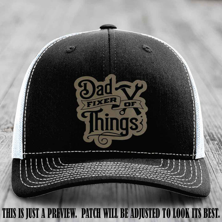 Dad Fixer of Things 🔧 Leather Patch Hat – Light Brown to Black Patch on Black to White Hat