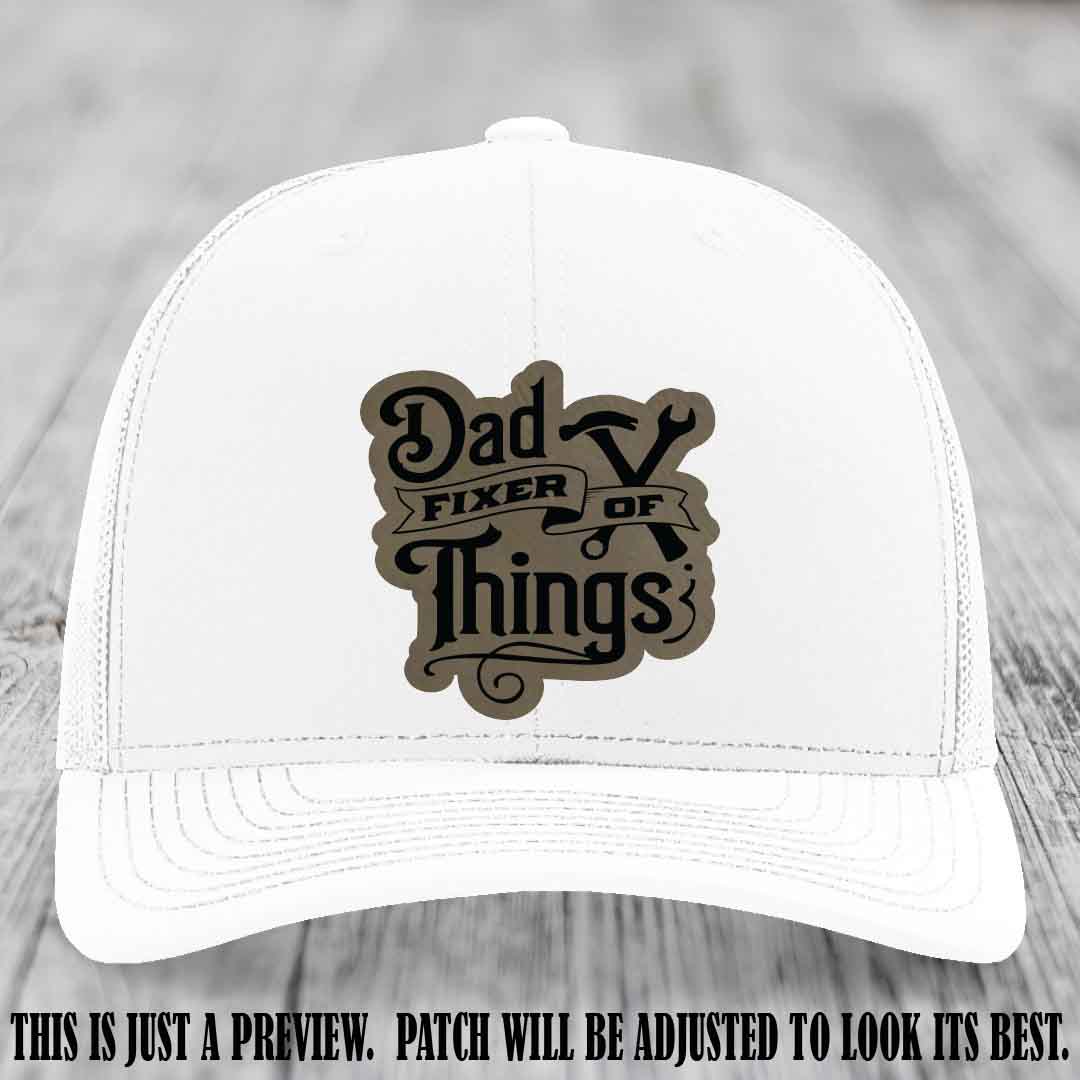 Dad Fixer of Things 🔧 Leather Patch Hat – Light Brown to Black Patch on White Hat