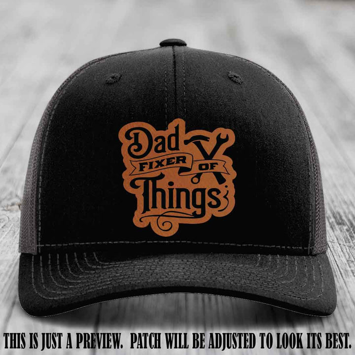 Dad Fixer of Things 🔧 Leather Patch Hat – Rawhide to Black Patch on Black to Charcoal Hat