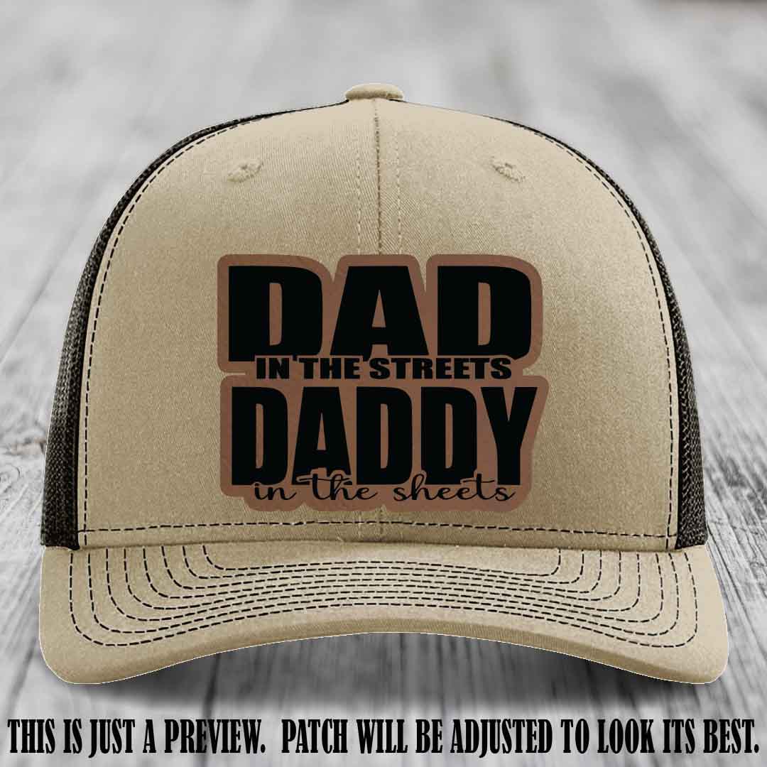 Dad in the Streets Daddy in the Sheets 🔥 Leather Patch Hat - Dark Brown to Black Patch on Khaki to Coffee Hat